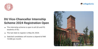 DU Vice-Chancellor Internship Scheme 2024  Registration Open, Apply till May 4